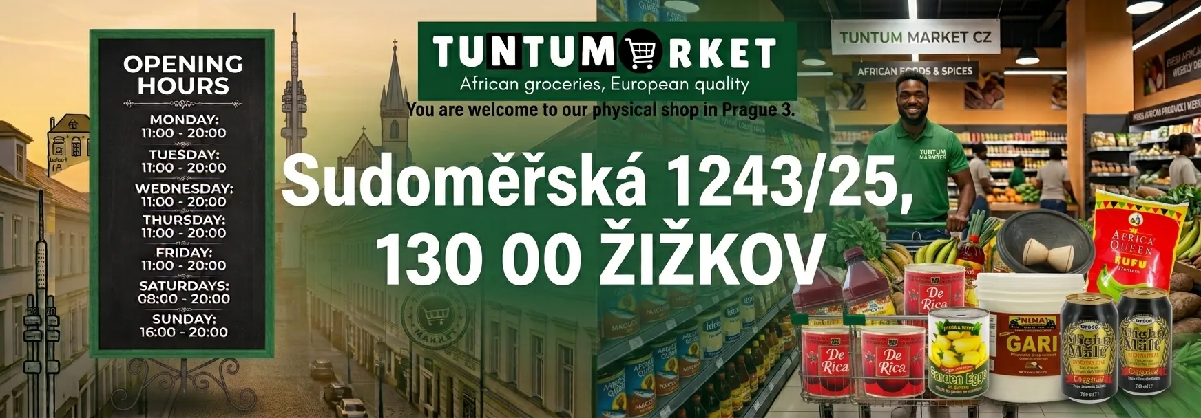 Visit Tuntum Market at Sudoměřská 1243/25, Prague 3 Žižkov. Open Monday to Friday 11:00–20:00, Saturday 08:00–20:00, and Sunday 16:00–20:00.